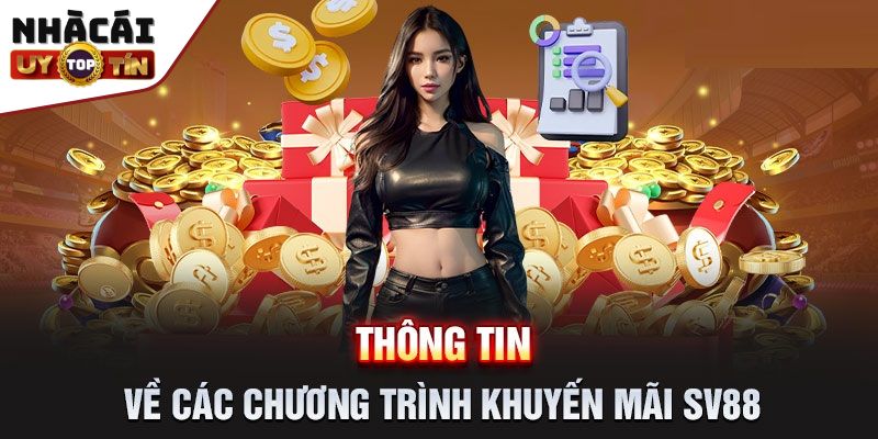 Khuyến Mãi SV88 Khám Phá Cơ Hội Nhận Tiền Thưởng Hấp Dẫn 1 Khuyến mãi SV88 hoàn trả hấp dẫn